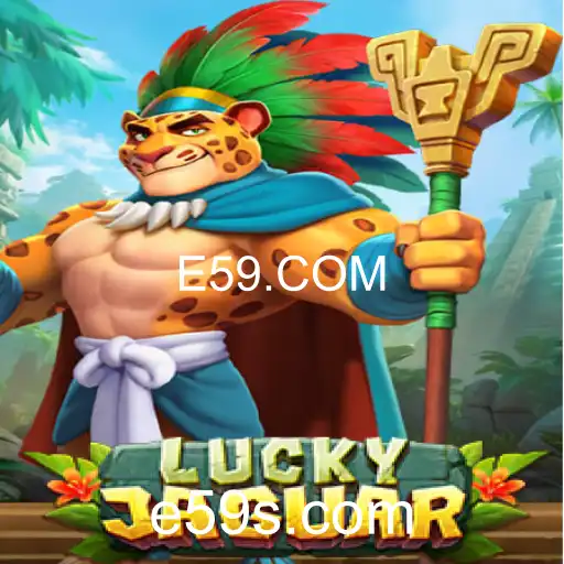 Descubra o Empolgante Mundo de LuckyJaguar no E59.COM